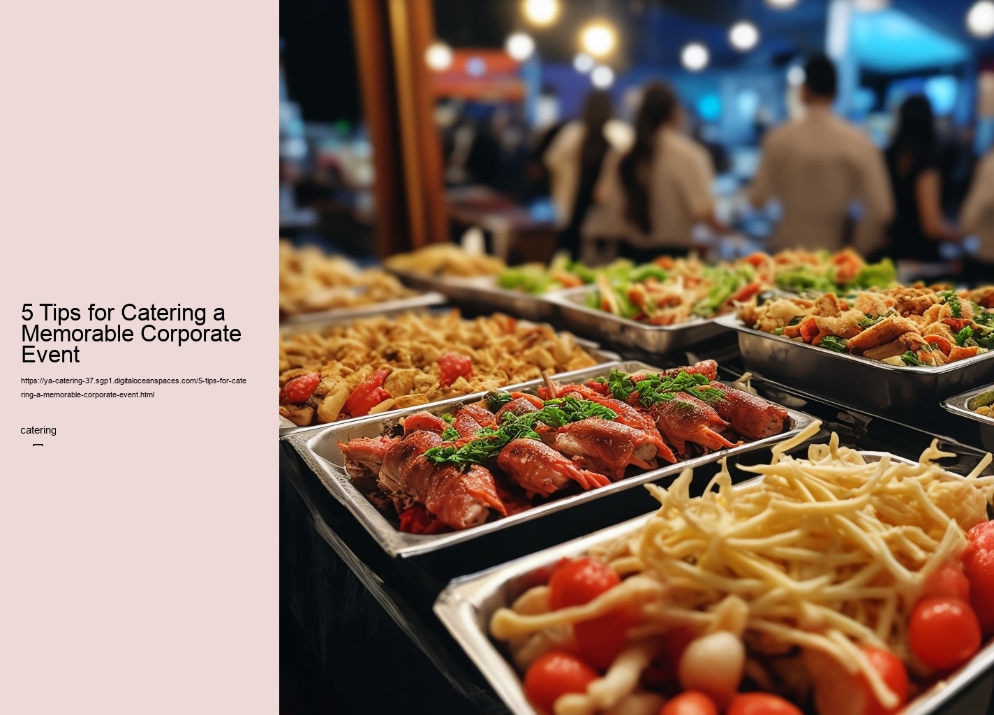 5 Tips for Catering a Memorable Corporate Event