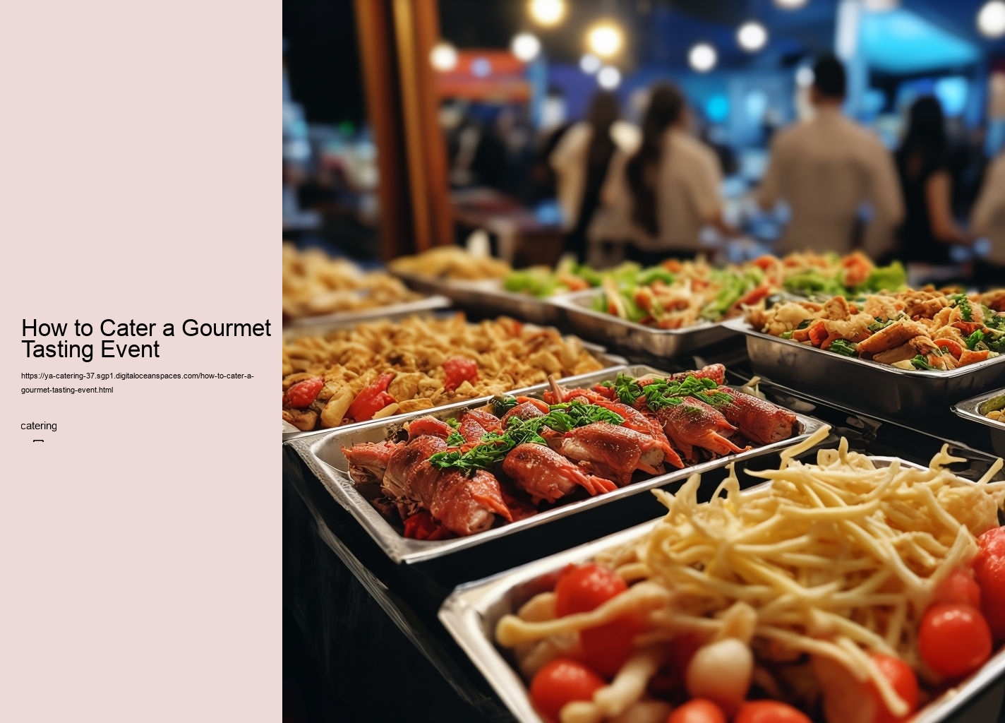 How to Cater a Gourmet Tasting Event